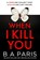 When I Kill You, B A Paris - Paperback - 9780008788582