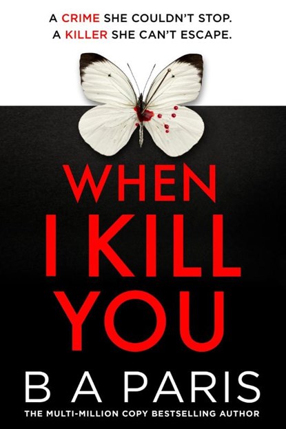 When I Kill You, B A Paris - Paperback - 9780008788582