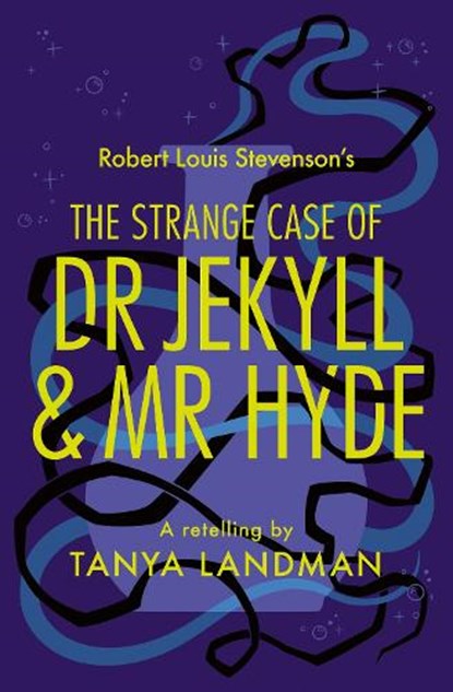 The Strange Case of Dr Jekyll and Mr Hyde, Tanya Landman - Paperback - 9780008789107