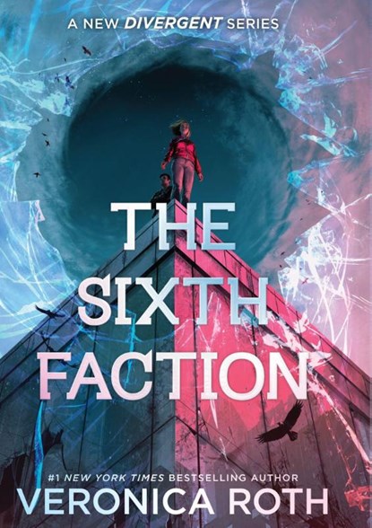 The Sixth Faction, Veronica Roth - Gebonden - 9780008790424