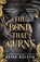 The Bond that Burns, Briar Boleyn - Gebonden - 9780008792190
