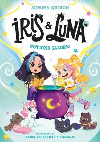Iris and Luna: Potions Galore!, Aurora Quiron - Paperback - 9780008793784