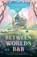 The Between-Worlds B&B, Amy Mae Baxter - Paperback - 9780008793890