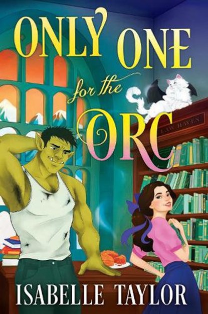 Only One for the Orc, Isabelle Taylor - Paperback - 9780008798369