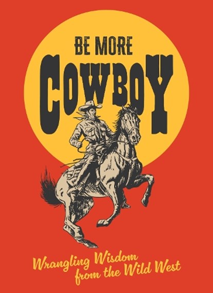 Be More Cowboy, Abbie Headon - Gebonden - 9780008799724