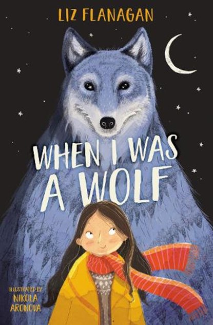 When I was a Wolf, Liz Flanagan - Paperback - 9780008800772