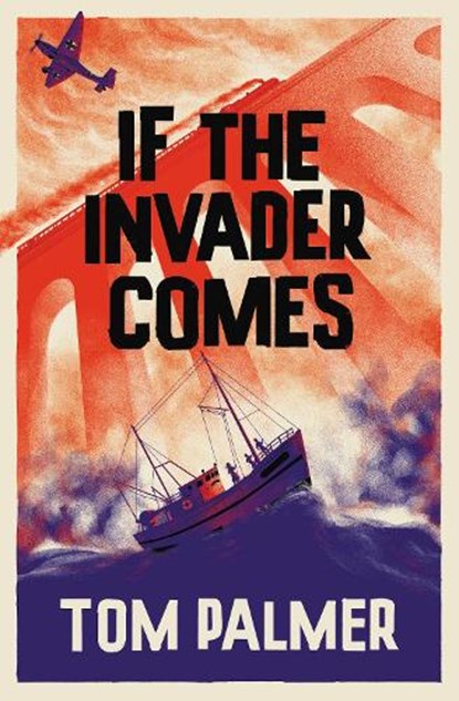 If the Invader Comes, Tom Palmer - Paperback - 9780008802226