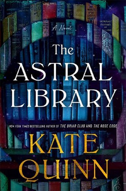 The Astral Library, Kate Quinn - Gebonden - 9780008804046