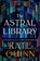 The Astral Library, Kate Quinn - Gebonden - 9780008804046