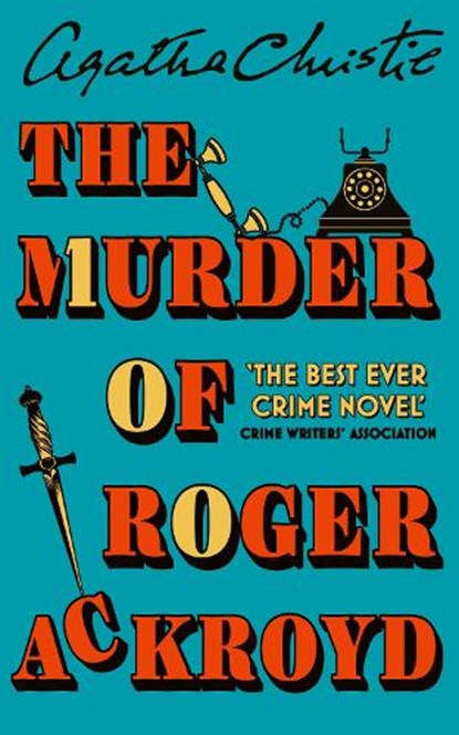 The Murder of Roger Ackroyd, Agatha Christie - Paperback - 9780008804671