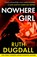 Nowhere Girl, Ruth Dugdall - Paperback - 9780008805562
