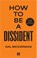 How to Be a Dissident, Gal Beckerman - Paperback - 9780008806477