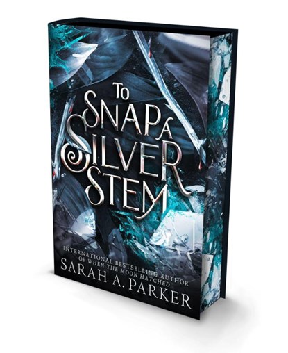 To Snap a Silver Stem, Sarah A. Parker - Gebonden - 9780008812461