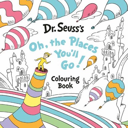 Oh, The Places You’ll Go! Colouring Book, Dr. Seuss - Paperback - 9780008815219
