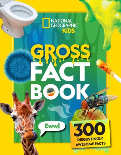 Gross Fact Book, National Geographic Kids - Paperback - 9780008815424