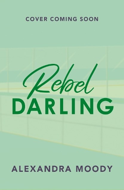 (04): rebel darling, alexandra moody - Paperback - 9780008824983