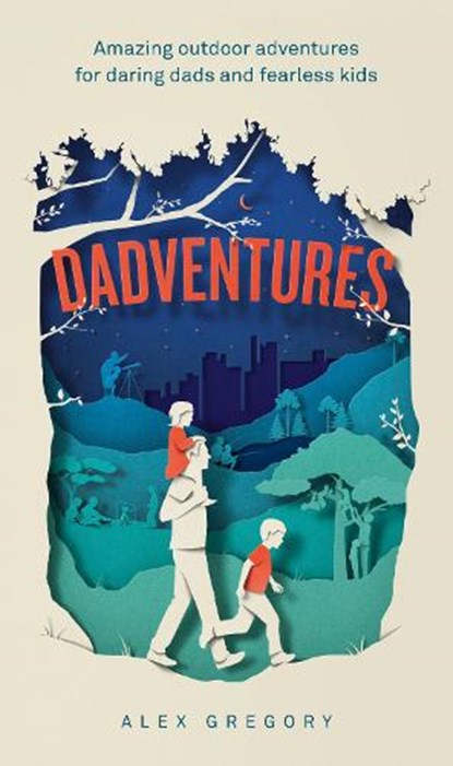 Dadventures, Alex Gregory - Paperback - 9780008826970