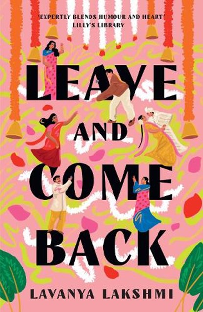 Leave and Come Back, Lavanya Lakshmi - Paperback - 9780008829629