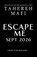 Escape Me, Tahereh Mafi - Gebonden - 9780008830656