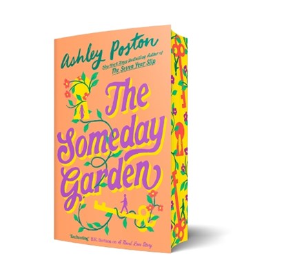 The Someday Garden, Ashley Poston - Paperback - 9780008832117