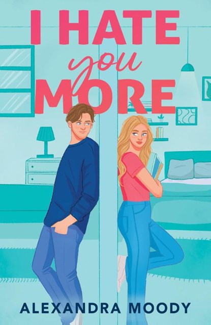 I Hate You More, Alexandra Moody - Paperback - 9780008834586