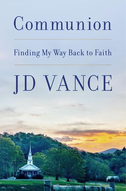 Communion, J. D. Vance - Gebonden - 9780008846633