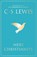 Mere Christianity, C. S. Lewis - Gebonden - 9780008851484