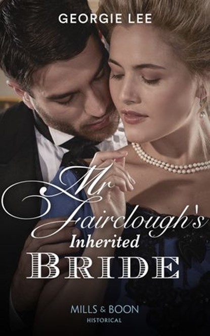 Mr Fairclough's Inherited Bride, Georgie Lee - Ebook - 9780008901172