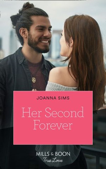 Her Second Forever (The Brands of Montana, Book 10) (Mills & Boon True Love), Joanna Sims - Ebook - 9780008903480