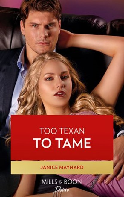 Too Texan To Tame, Janice Maynard - Ebook - 9780008904265
