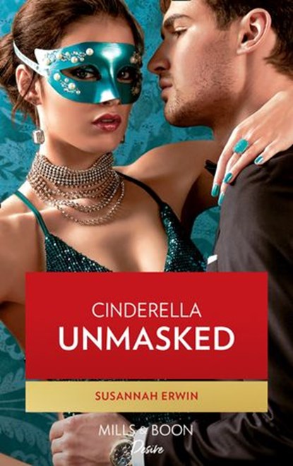 Cinderella Unmasked (Mills & Boon Desire), Susannah Erwin - Ebook - 9780008904548