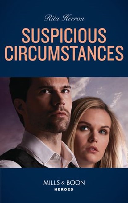 Suspicious Circumstances (A Badge of Honor Mystery, Book 4) (Mills & Boon Heroes), Rita Herron - Ebook - 9780008905699