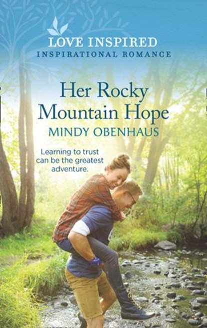 Her Rocky Mountain Hope (Mills & Boon Love Inspired) (Rocky Mountain Heroes, Book 5), Mindy Obenhaus - Ebook - 9780008906207
