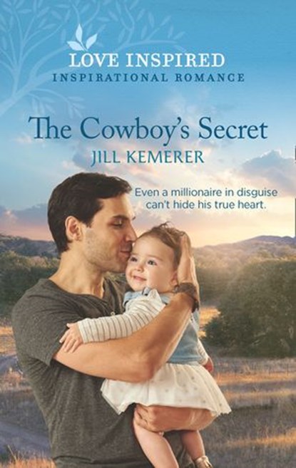 The Cowboy's Secret (Mills & Boon Love Inspired) (Wyoming Sweethearts, Book 2), Jill Kemerer - Ebook - 9780008906641