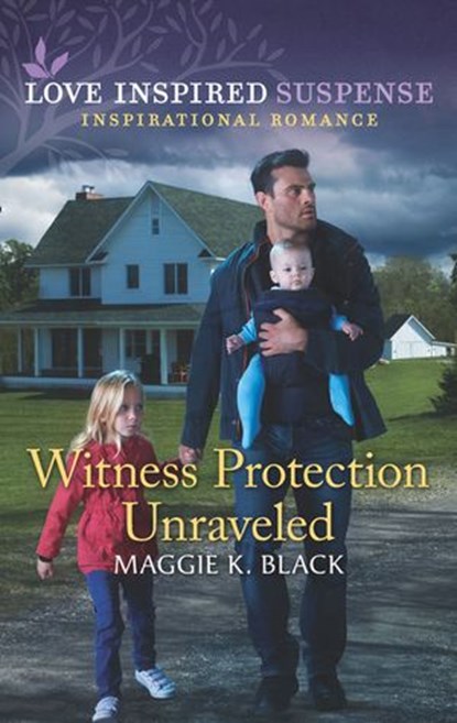 Witness Protection Unraveled (Mills & Boon Love Inspired Suspense) (Protected Identities, Book 3), Maggie K. Black - Ebook - 9780008907112