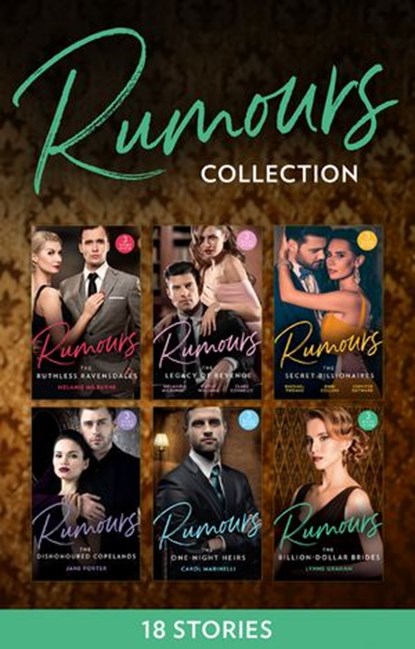 The Rumours Collection, Melanie Milburne ; Cathy Williams ; Clare Connelly ; Lynne Graham ; Rachael Thomas ; Dani Collins ; Jennifer Hayward ; Jane Porter ; Carol Marinelli - Ebook - 9780008907242