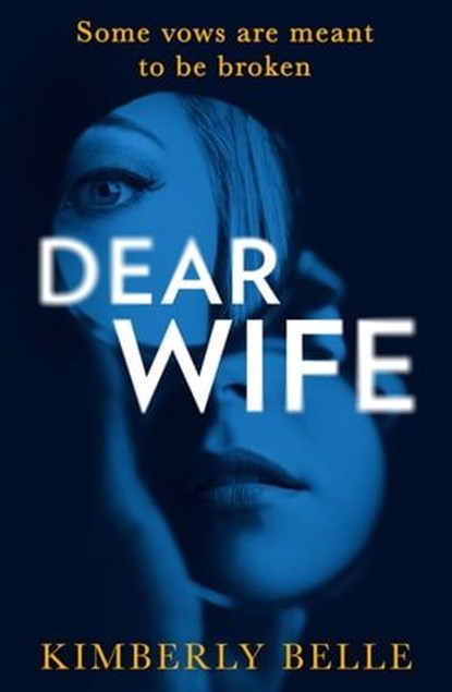 Dear Wife, Kimberly Belle - Ebook - 9780008907389