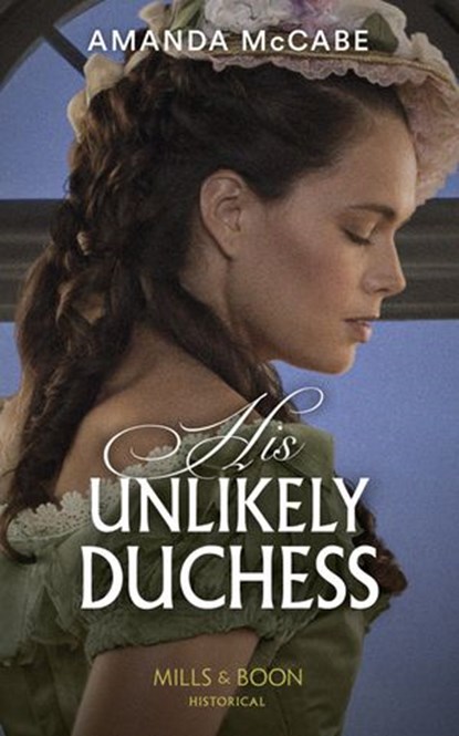 His Unlikely Duchess, Amanda McCabe - Ebook - 9780008909642