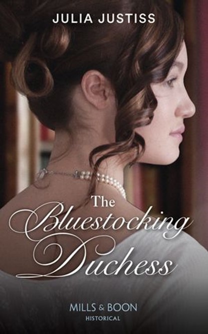 The Bluestocking Duchess, Julia Justiss - Ebook - 9780008909734
