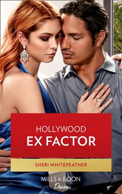 Hollywood Ex Factor (Mills & Boon Desire) (LA Women, Book 1), Sheri WhiteFeather - Ebook - 9780008911171