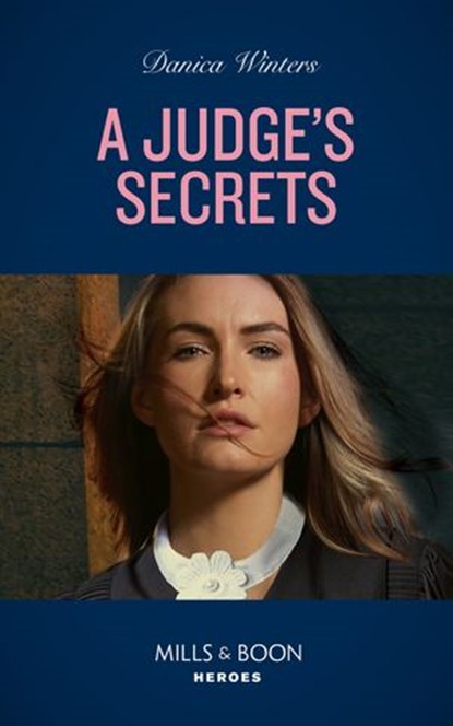 A Judge's Secrets, Danica Winters - Ebook - 9780008912406