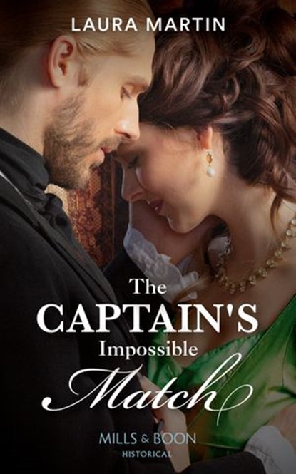 The Captain's Impossible Match, Laura Martin - Ebook - 9780008913137