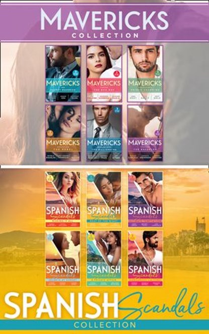 The Maverick Collection And Spanish Scandals Collection, Christine Rimmer ; Catherine Mann ; Maggie Cox ; Liz Fielding ; Katherine Garbera ; Kathleen Eagle ; Annie West ; Emma Darcy ; Kristi Gold ; Michelle Douglas ; Sarah M. Anderson ; Leah Ashton ; Maya Blake ; Susan Carlisle ; Barbara Dunlop ; Robin Gianna ; - Ebook - 9780008916947