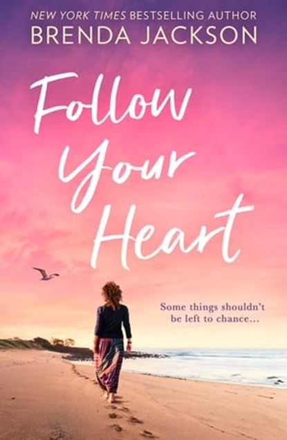Follow Your Heart, Brenda Jackson - Ebook - 9780008917258