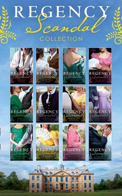 The Regency Scandal Collection, Mary Nichols ; Christine Merrill ; Amanda McCabe ; Gail Whitiker ; Diane Gaston ; Margaret Moore ; Annie Burrows ; Mary Brendan ; Sophia James ; Marguerite Kaye ; Bronwyn Scott ; Laura Martin - Ebook - 9780008917951