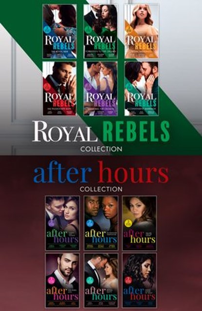 The Royal Rebels And After Hours Collection, Olivia Gates ; Kristi Gold ; Kelly Hunter ; Merline Lovelace ; Jennifer Lewis ; Leanne Banks ; Annie O'Neil ; Andrea Bolter ; Ally Blake ; Kate Hewitt ; Sarah M. Anderson ; Jules Bennett ; Maya Blake ; Phyllis Bourne ; Ellie Darkins ; Harmony Evans ; Bren - Ebook - 9780008918378
