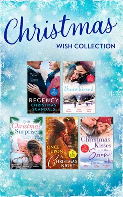 Christmas Wish Collection, Annie O'Neil ; Annie Claydon ; Kate Hardy ; Cara Colter ; Rochelle Alers ; Tina Beckett ; Susan Carlisle ; Amalie Berlin ; Marguerite Kaye ; Virginia Heath ; Robin Gianna ; Barbara Wallace ; Sue MacKay - Ebook - 9780008918446