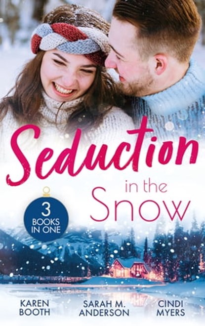Seduction In The Snow: Snowed In with a Billionaire (Secrets of the A-List) / A Beaumont Christmas Wedding / Cold Conspiracy, Karen Booth ; Sarah M. Anderson ; Cindi Myers - Ebook - 9780008930127