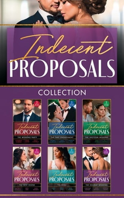 The Indecent Proposals Collection, Andrea Laurence ; Jules Bennett ; Addison Fox ; Katherine Garbera ; Anne Oliver ; Stacy Connelly ; Lisa Childs ; Cindi Myers ; B.J. Daniels ; Michelle Douglas ; Beth Kery ; Ann Major ; Christine Rimmer ; Reese Ryan ; Patricia Thayer ; Jayci Lee - Ebook - 9780008931070