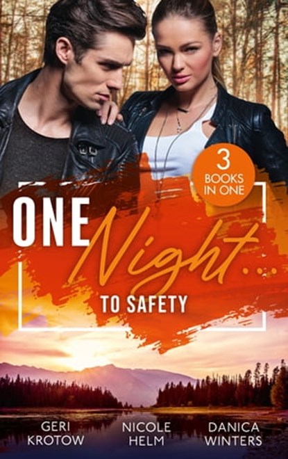 One Night… To Safety: The Pregnant Colton Witness / Wyoming Cowboy Sniper / Protective Operation, Geri Krotow ; Nicole Helm ; Danica Winters - Ebook - 9780008931353